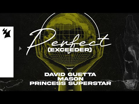 David Guetta & Mason vs Princess Superstar - Perfect (Exceeder) [Offical Lyric Video]