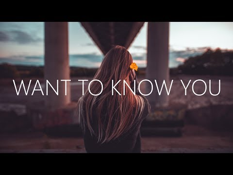 Ste - Want To Know You (Lyrics) - UCwIgPuUJXuf2nY-nKsEvLOg