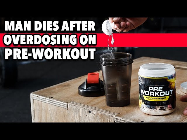 can-you-overdose-on-pre-workout-workout-daily