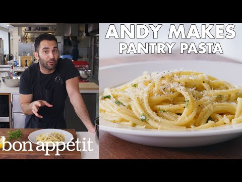 Andy Makes Pantry Pasta | From the Test Kitchen | Bon Appétit - UCbpMy0Fg74eXXkvxJrtEn3w