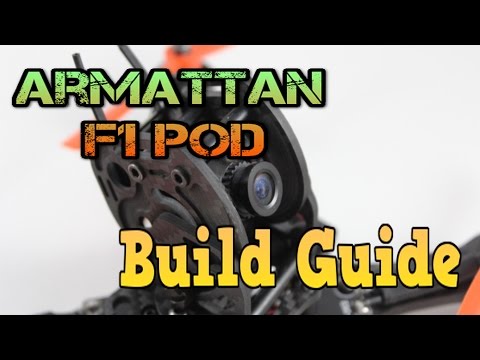 Armattan F1-Pod Tutorial. Building the beast - UC3ioIOr3tH6Yz8qzr418R-g