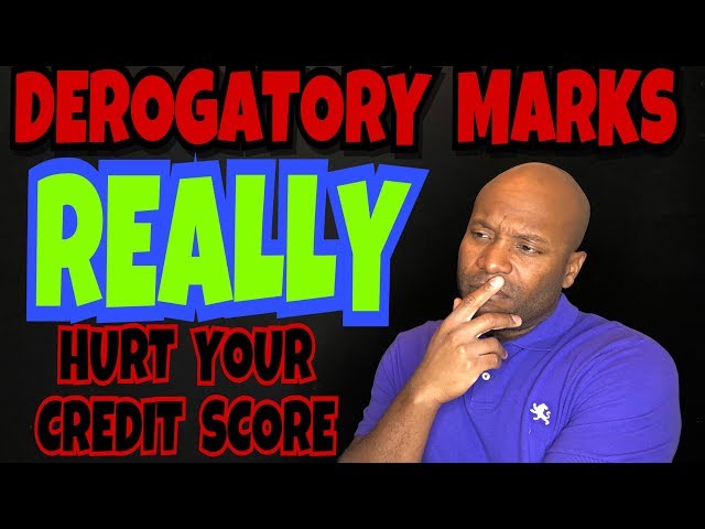What is Derogatory Credit?
