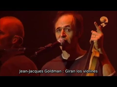 Jean Jacques Goldman : Tournent les Violons (Sub. español)