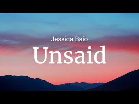 Unsaid - Jessica Baio / FULL SONG LYRICS