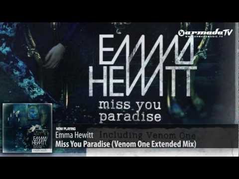 Emma Hewitt - Miss You Paradise (Venom One Extended Mix) - UCGZXYc32ri4D0gSLPf2pZXQ