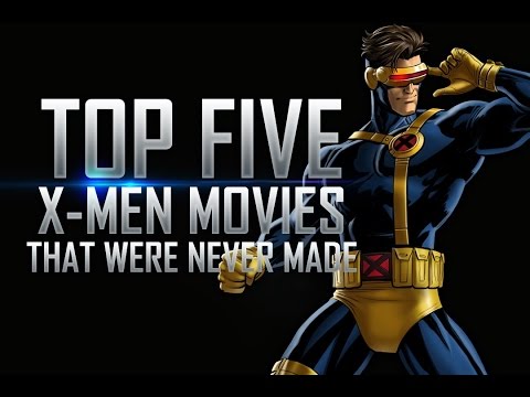 Top 5 X-Men Movies That Were Never Made - UCgMJGv4cQl8-q71AyFeFmtg