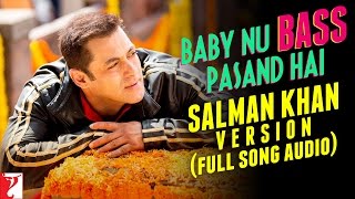 Baby Nu Bass Pasand Hai - Salman Khan Version from Sultan Movie