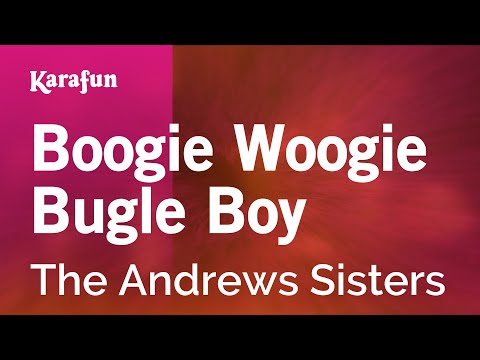 Karaoke Boogie Woogie Bugle Boy - The Andrews Sisters * - UCbqcG1rdt9LMwOJN4PyGTKg