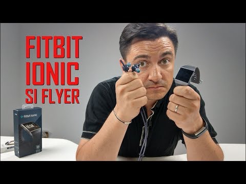 UNBOXING & REVIEW - Fitbit Ionic și Fitbit Flyer - UCNz5n8PoSGYSwkOH_SMnl2A