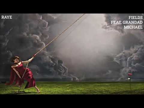 Raye feat. Grandad Michael - Fields