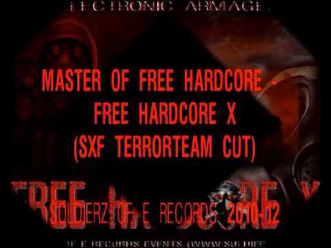 SXF Terrorteam - Free Hardcore X (The Eventhymn)