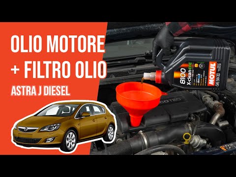 Sostituzione Dell Olio Motore E Del Filtro Olio In Una Opel Astra J