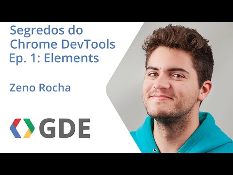 Segredos do Chrome DevTools - Ep. 1: Elements (Portuguese) - UC_x5XG1OV2P6uZZ5FSM9Ttw