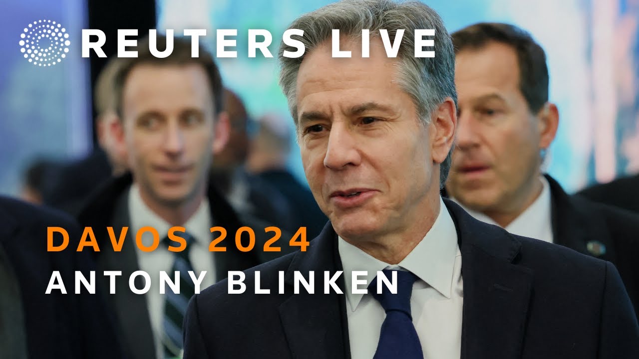 Live Us Secretary Of State Antony Blinken Speaks At Davos Event The