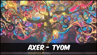 Axer - TYOM [No Copyright Music]
