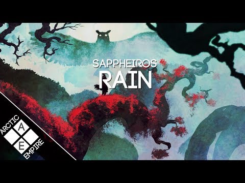 Sappheiros - Rain | Chillstep - UCpEYMEafq3FsKCQXNliFY9A