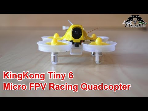 KingKong Tiny 6 An Awesome FPV Tiny Whoop Unboxing Review - UCsFctXdFnbeoKpLefdEloEQ