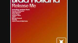Brad Holland - Release Me (Gabi Newman Mix)
