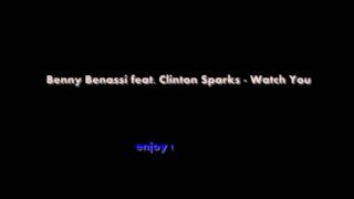 Benny Benassi feat. Clinton Sparks - Watch You (Download )