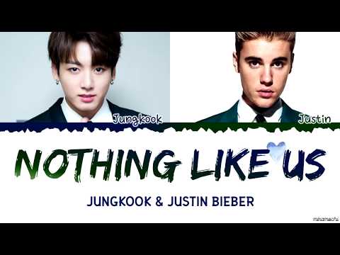 Jungkook x Justin Bieber - 'Nothing Like Us' Lyrics (Eng/Kor)
