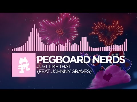 [Future Bass] - Pegboard Nerds - Just Like That (feat. Johnny Graves) [Monstercat EP Release] - UCJ6td3C9QlPO9O_J5dF4ZzA