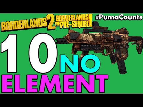 Top 10 Best Non-Elemental Guns and Weapons in Borderlands 2 and The Pre-Sequel! #PumaCounts - UCbbwieYl0WBCPsXB9uKvVUA