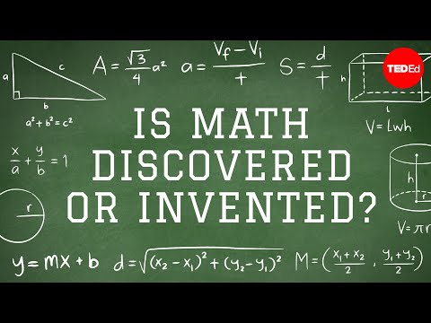 Is math discovered or invented? - Jeff Dekofsky - UCsooa4yRKGN_zEE8iknghZA