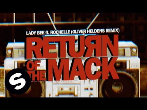 Lady Bee - Return Of The Mack ft. Rochelle (Oliver Heldens Remix) [Lyric Video] - UCpDJl2EmP7Oh90Vylx0dZtA