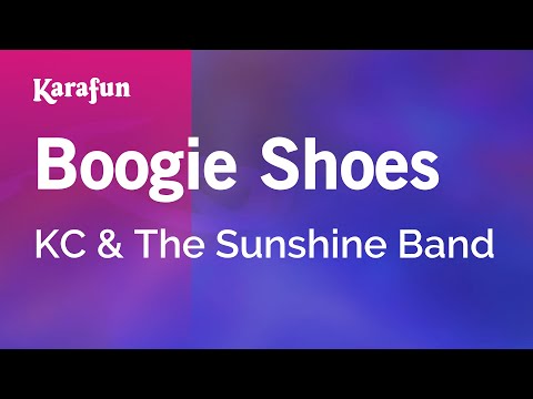 Karaoke Boogie Shoes - KC & The Sunshine Band * - UCbqcG1rdt9LMwOJN4PyGTKg