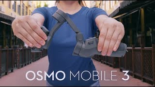 DJI - Say Hello to Osmo Mobile 3