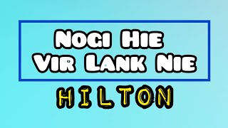 Hilton - Nogii Hie Vii Lankii (Lyric Video)
