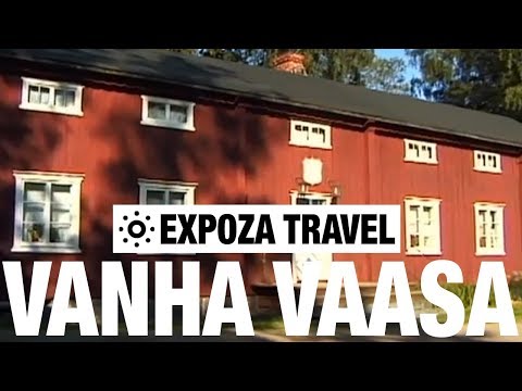 Vanha Vaasa (Finland) Vacation Travel Video Guide - UC3o_gaqvLoPSRVMc2GmkDrg