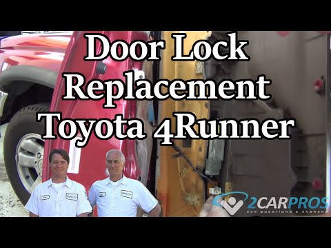 Ersetzen Sie das Vordertürschloss des Toyota 4Runner - Toyota 4runner