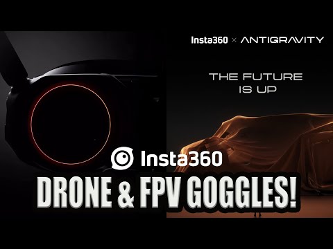 Insta360 Antigravity Drone &amp; FPV Goggles Leaks - Have DJI Fallen Behind! - UCxpgzA0iO-7anEAyiLMDRmg
