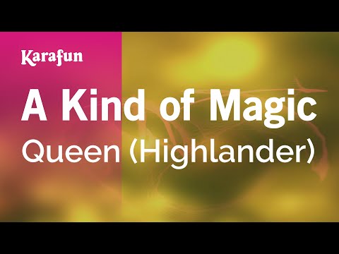 Karaoke A Kind of Magic - Queen * - UCbqcG1rdt9LMwOJN4PyGTKg