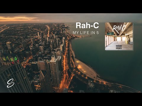 Rah-C - My Life In 5 - UCqhNRDQE_fqBDBwsvmT8cTg