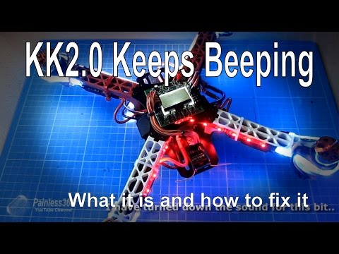 Multirotor Quick Tips: KK2.0/KK2.1 constantly beeping - UCp1vASX-fg959vRc1xowqpw