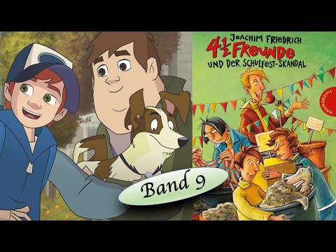 4 1/2 Freunde und der Schulfest-Skandal: Ein Hörbuch zum Mitlesen für Kinder von Joachim Friedrich