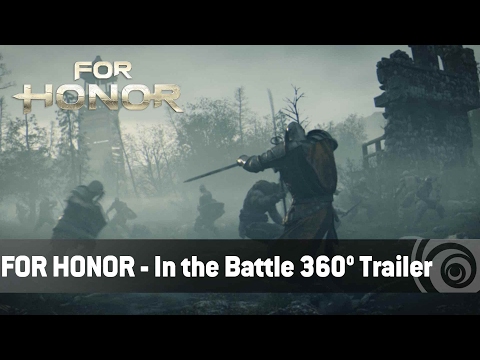 For Honor - In the Battle 360° Trailer - UC0KU8F9jJqSLS11LRXvFWmg