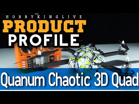 Quanum Chaotic 3D Quad - Product Profile - HobbyKing Live - UCkNMDHVq-_6aJEh2uRBbRmw