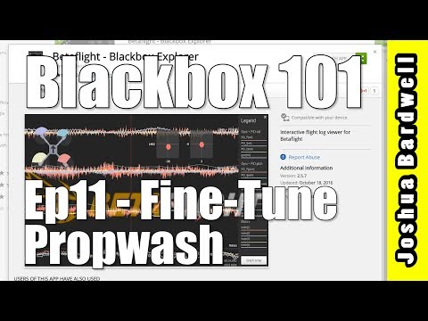 BLACKBOX 101 | Ep11 - Fine-tuning Propwash Oscillation - UCX3eufnI7A2I7IkKHZn8KSQ