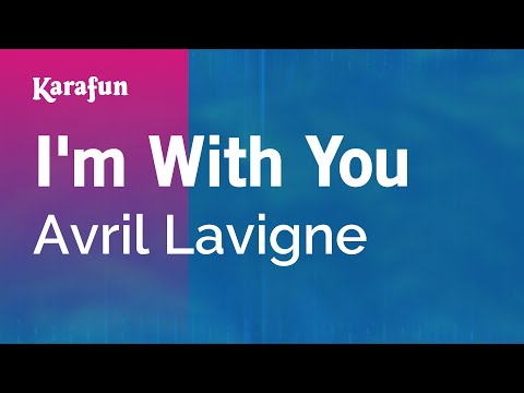 Karaoke I'm With You - Avril Lavigne * - UCbqcG1rdt9LMwOJN4PyGTKg