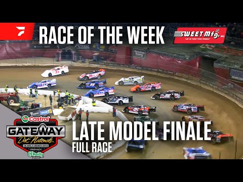 FULL RACE: 2024 Castrol Gateway Dirt Nationals Late Model Finale | Sweet Mfg Race Of The Week - dirt track racing video image