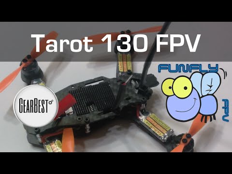 Tarot 130 ARF FPV from GearBest - Unboxing & Review - Part 1 - UCQ2264LywWCUs_q1Xd7vMLw