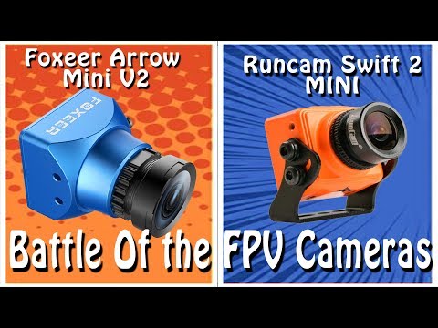 Battle of the FPV Cameras: Runcam Swift Mini vs Foxeer Arrow Mini!!! (08.18.2017) - UC18kdQSMwpr81ZYR-QRNiDg