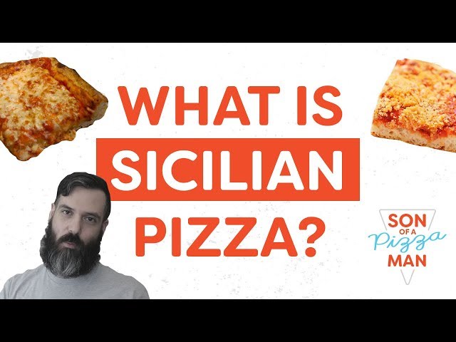 What is Sicilian Pizza?