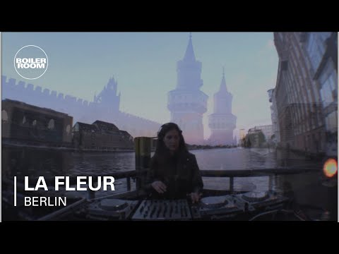 La Fleur Boiler Room Berlin DJ Set - UCGBpxWJr9FNOcFYA5GkKrMg