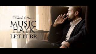 Music Hayk - Let It Be