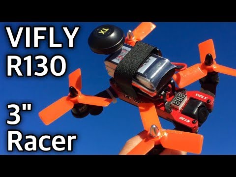 VIFLY R130 130mm Brushless FPV Racer - UC9l2p3EeqAQxO0e-NaZPCpA