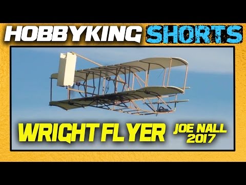 Wright Flyer at Joe Nall 2017 - HobbyKing Shorts - UCkNMDHVq-_6aJEh2uRBbRmw